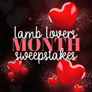 Lamb Lovers Month Sweepstakes text with hearts
